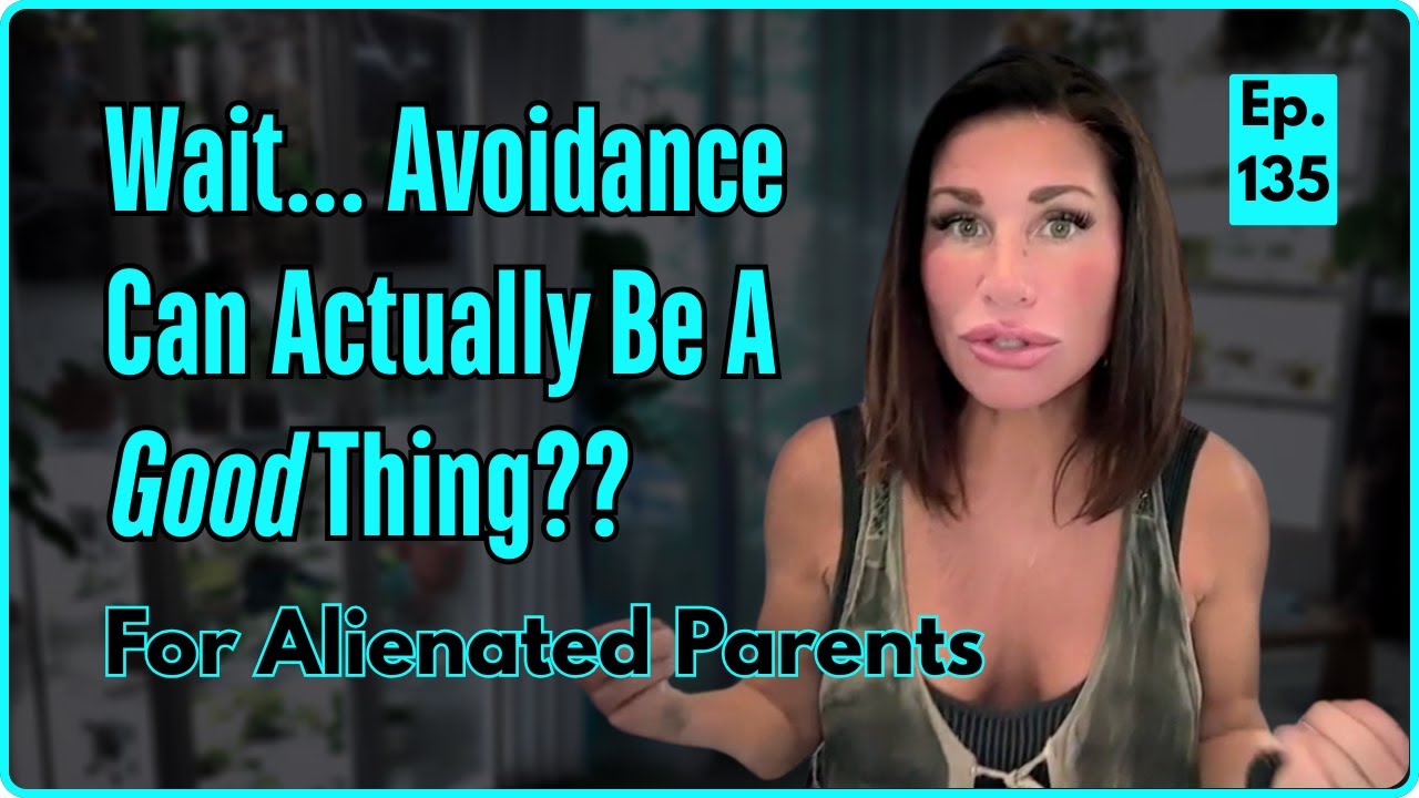 Why Avoiding Your Feelings is Sometimes the Best Choice For Alienated Parents | Ep. 135